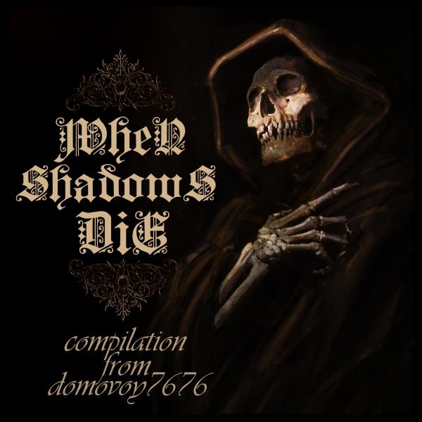 Various Artists - When Shadows Die