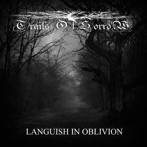 Trails of Sorrow - Languish in Oblivion