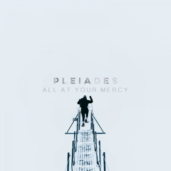 Pleiades - All at Your Mercy (EP)