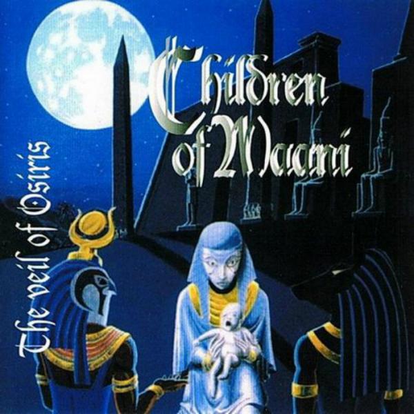 Children of Mäani - The Veil Of Osiris (Demo)
