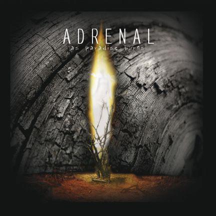 Adrenal - As Paradise Burns
