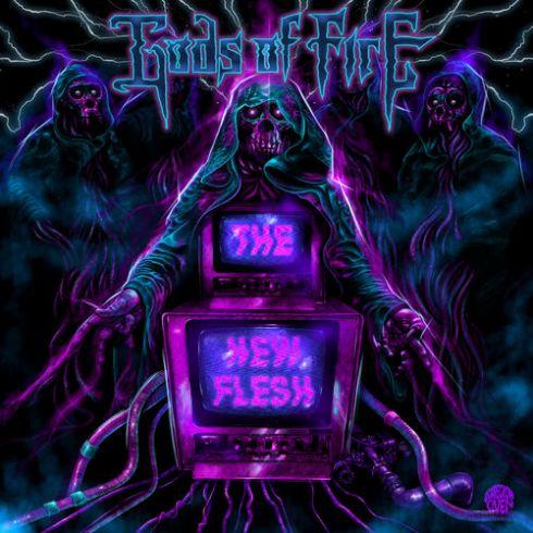 Gods Of Fire - The New Flesh