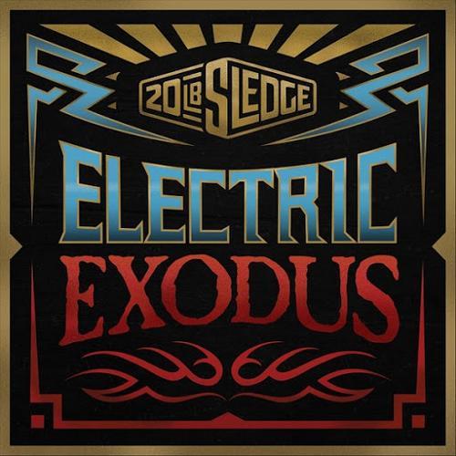 20 Lb Sledge - Electric Exodus