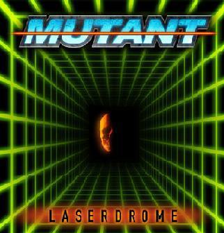 Mutant - Laserdrome (EP)