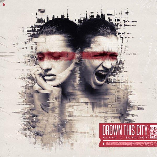 Drown This City - Alpha // Survivor (EP)