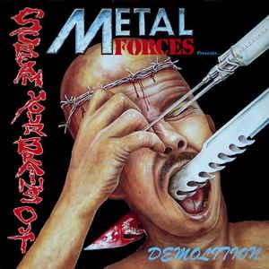 Various Artists - Metal Forces Presents...Demolition - Scream Your Brains Out !
