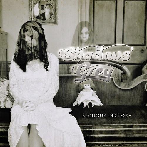 Shadows' Grey - Bonjour Tristesse