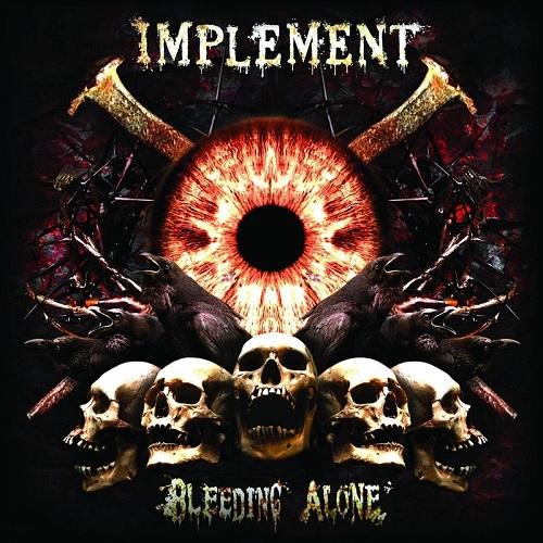 Implement - Bleeding Alone