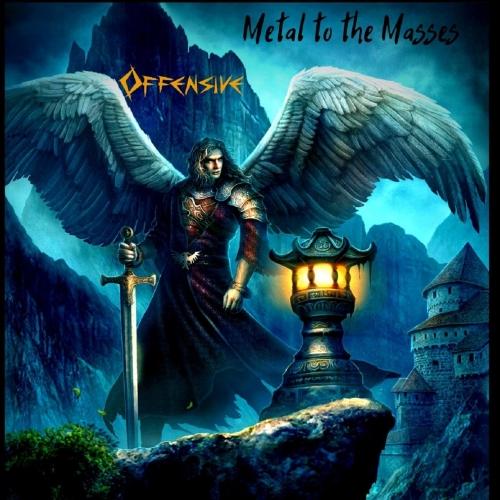 Offensive - Metal To The Masses (ЕР)