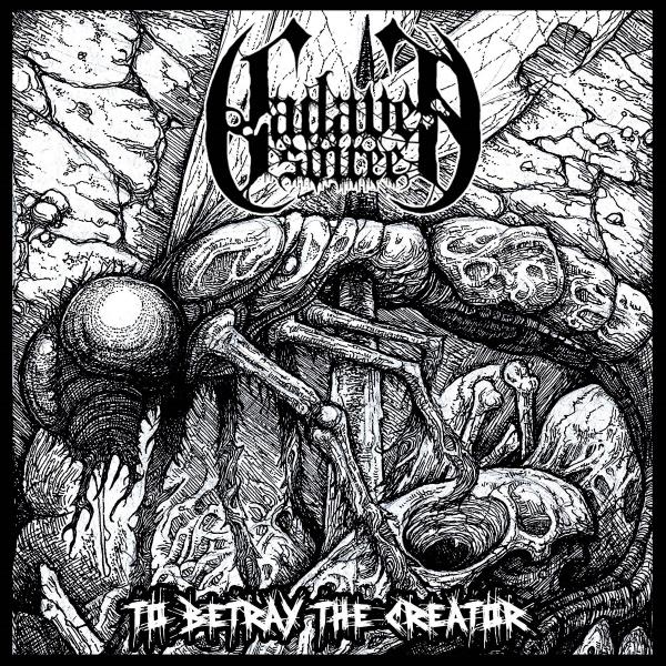 Cadaver Soiree - To Betray The Creator