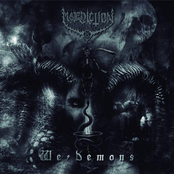 Malediction 666 - We, Demons