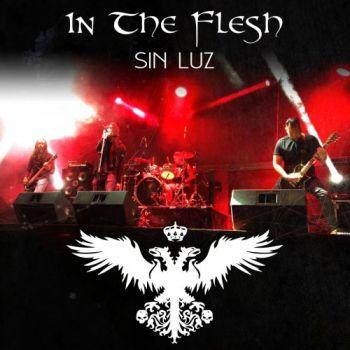In The Flesh - Sin Luz