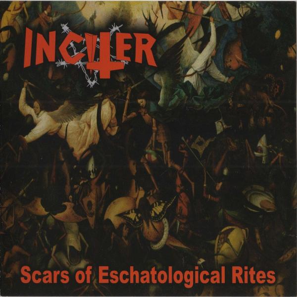 Inciter - Scars of Eschatological Rites (EP)