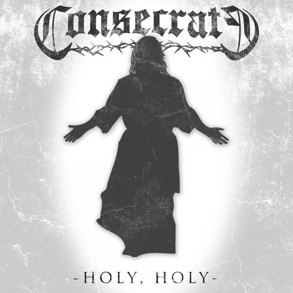 Consecrate - Holy, Holy (EP)