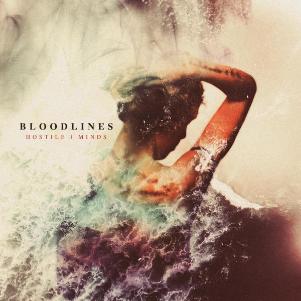 Bloodlines - Hostile | Minds
