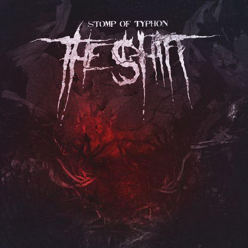 Stomp Of Typhon - The Shift (EP)