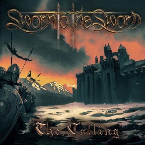 Sworn To The Sword - The Calling
