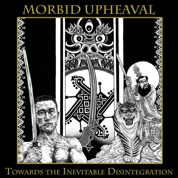 Morbid Upheaval - Towards The Inevitable Disintegration (Compilation)