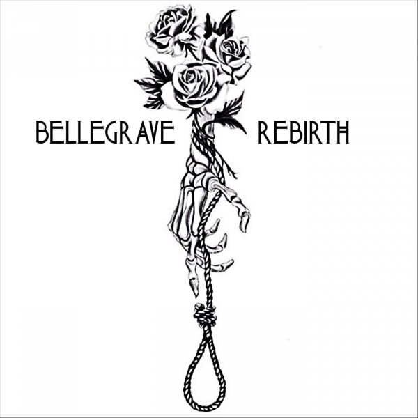 Bellegrave - Rebirth