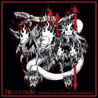 Hellvetron - Trident Of Tartarean Gateways