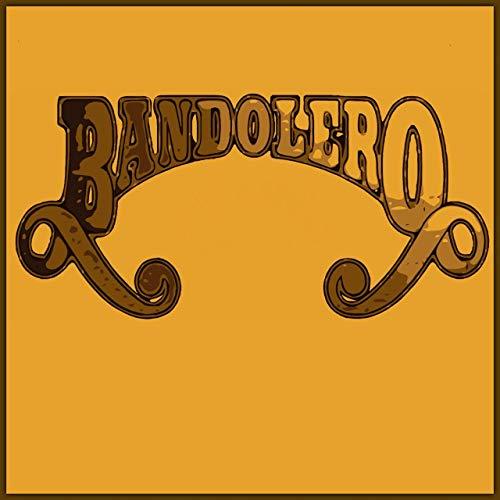 Bandolero - Bandolero