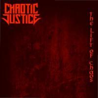 Chaotic Justice - The Lift Of Chaos