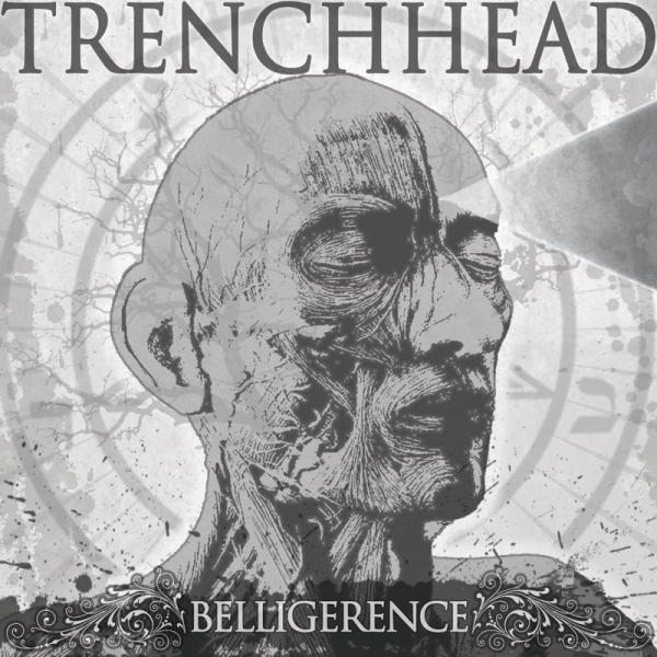 TrenchHead - Belligerence (EP)