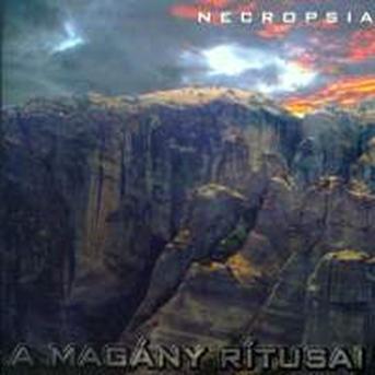 Necropsia - A Magány Rítusai (Lossless)