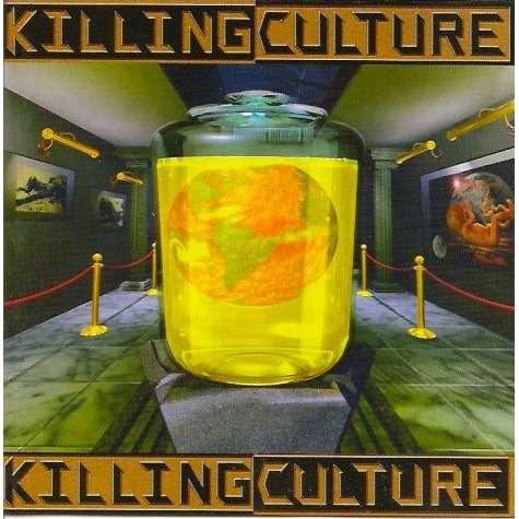 Killing Culture - Killing Culture