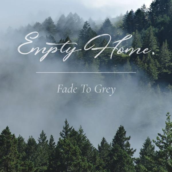 Empty Home - Fade to Grey (EP)