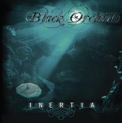 Black Orchid - Inertia (EP)