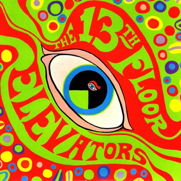 13th Floor Elevators - The Psychedelic Sounds Of