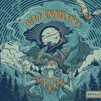 Dead Knowledge - Kryll