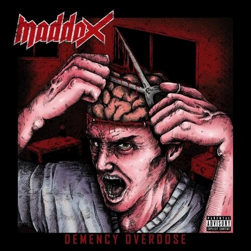 Maddox - Demency Overdose