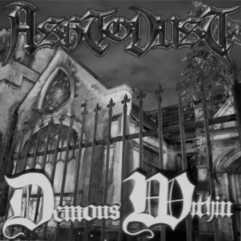 Ash To Dust - Demons Within