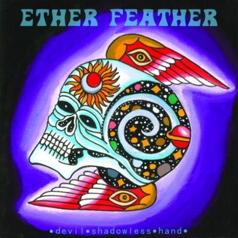 Ether Feather - Devil-Shadowless-Hand