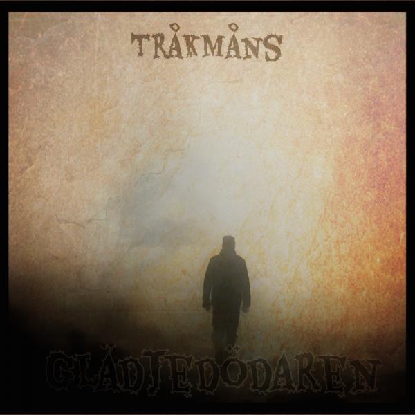 Tråkmåns - Glädjedödaren