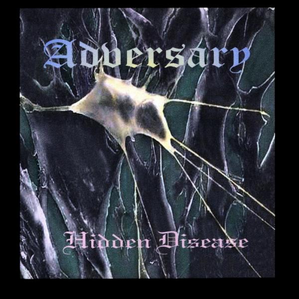 Adversary - Hidden Disease (EP)