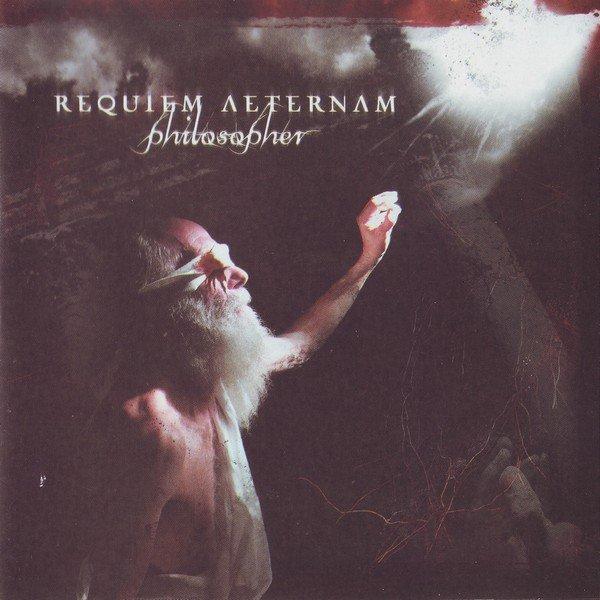 Requiem Aeternam - Philosopher
