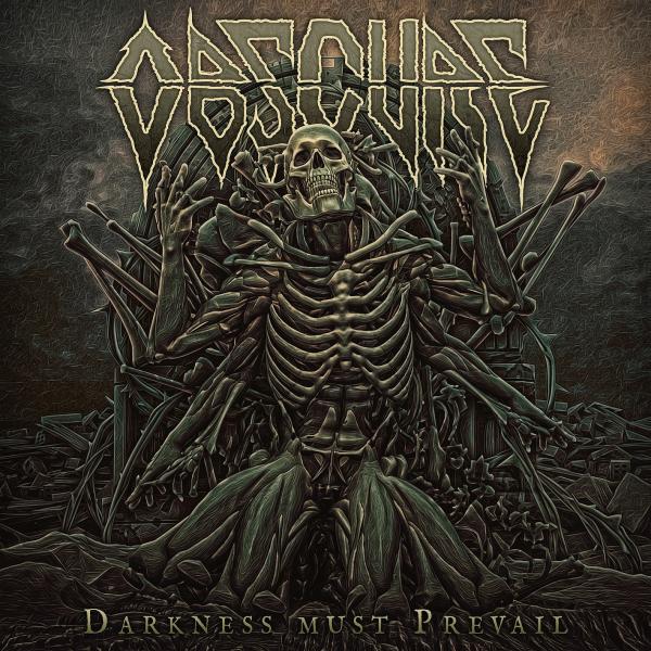 Obscure - Darkness Must Prevail