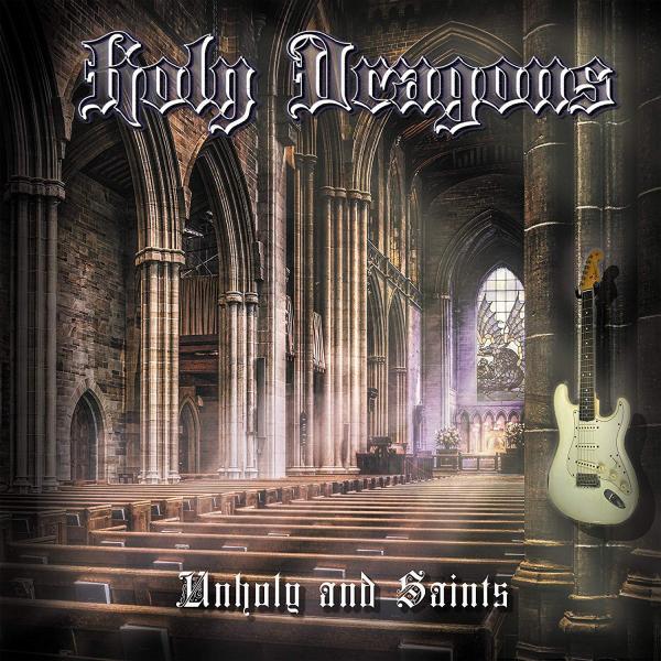 Holy Dragons - Unholy and Saints