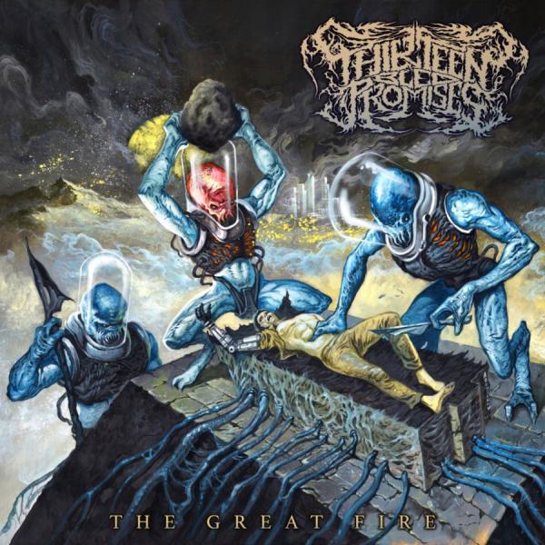 Thirteen Bled Promises - The Great Fire (Single)