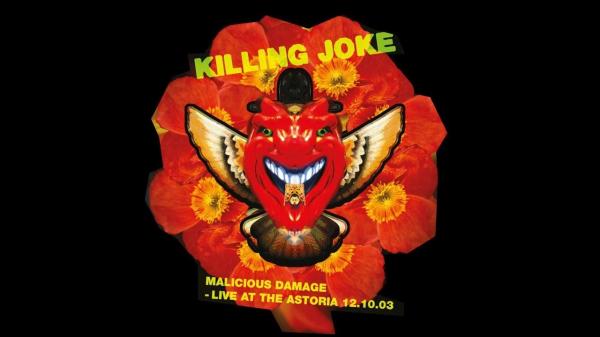 Killing Joke - Malicious Damage - Live at the Astoria 12.10.03