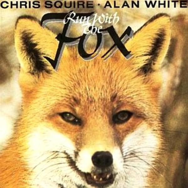 Chris Squire &amp; Alan White - Run With The Fox (EP)