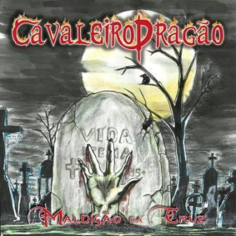 Cavaleiro Dragão - Maldição da Cruz