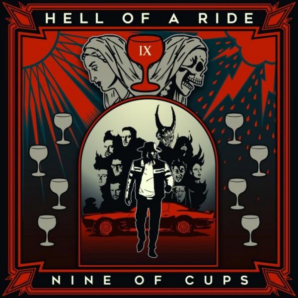 Hell Of A Ride - Nine Of Cups