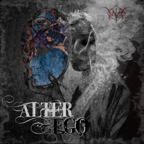 Murder Hate - Alter Ego
