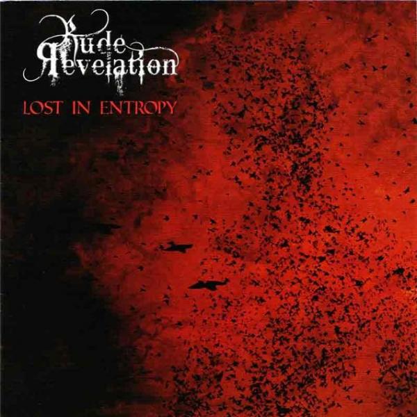 Rude Revelation - Lost in Entropy