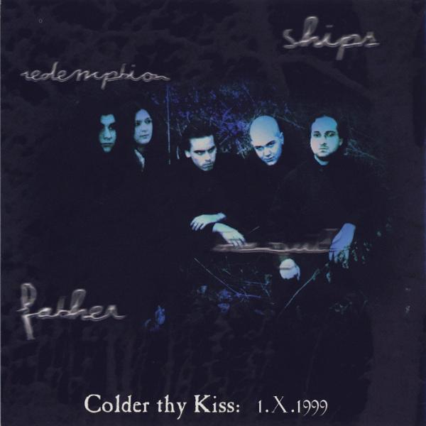 Colder Thy Kiss - Into the Mouth of God (EP)