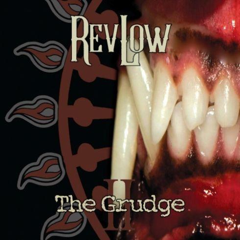 Revlow - The Grudge